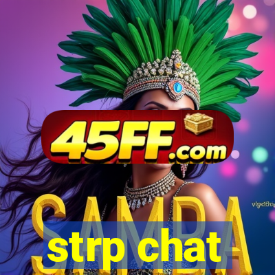 strp chat